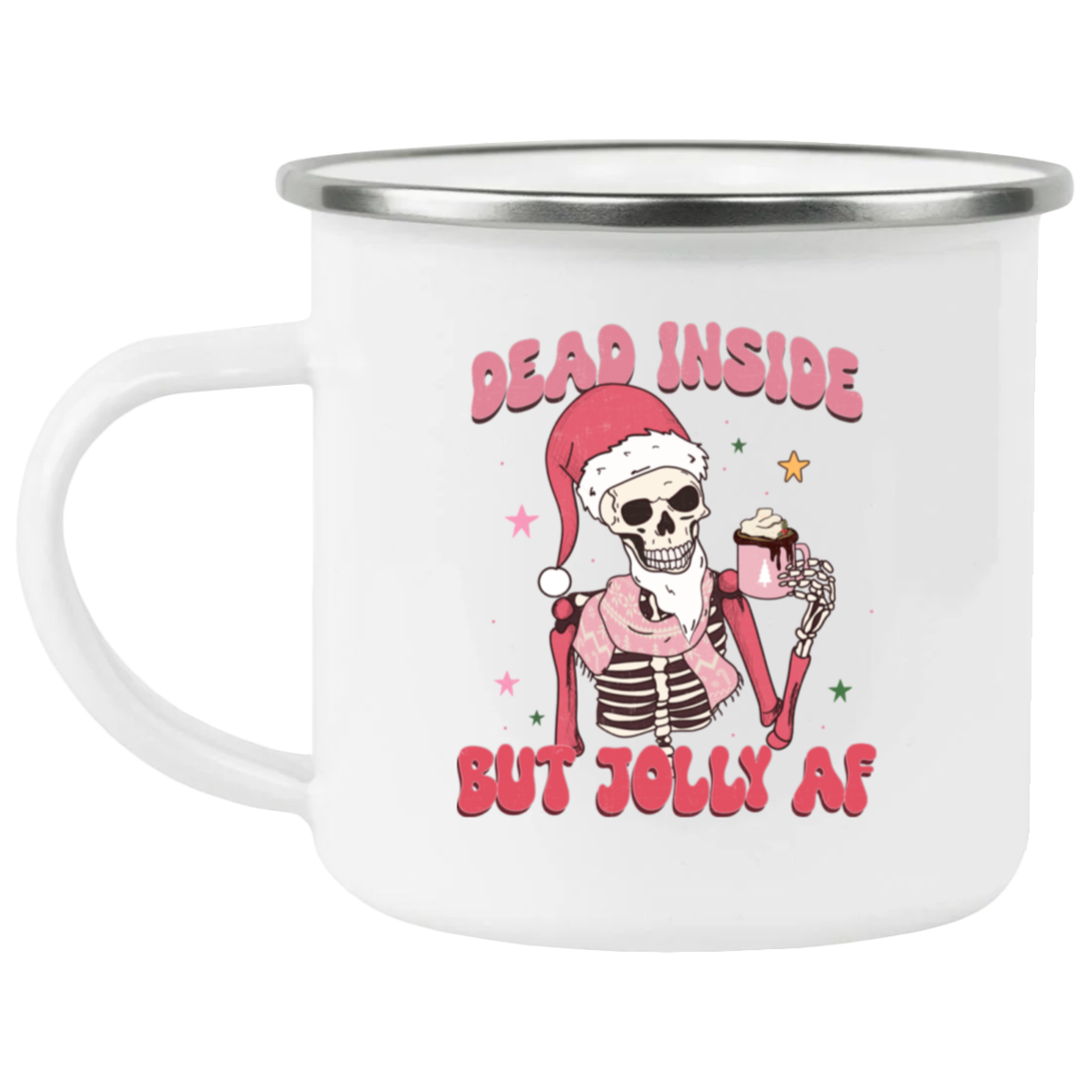 Dead Inside But Jolly AF Mug
