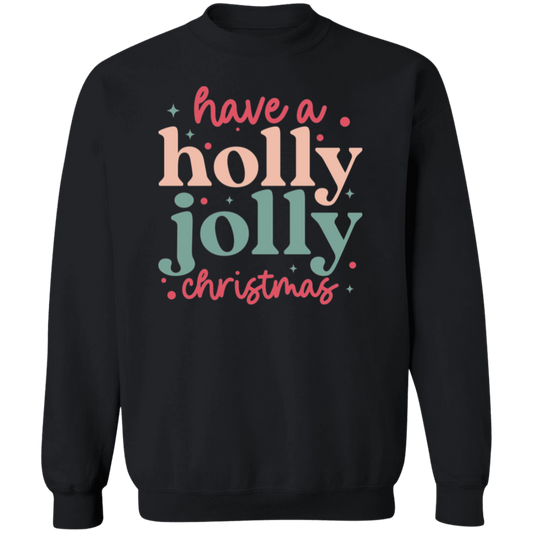 Have A Jolly Christmas Sweatshirt