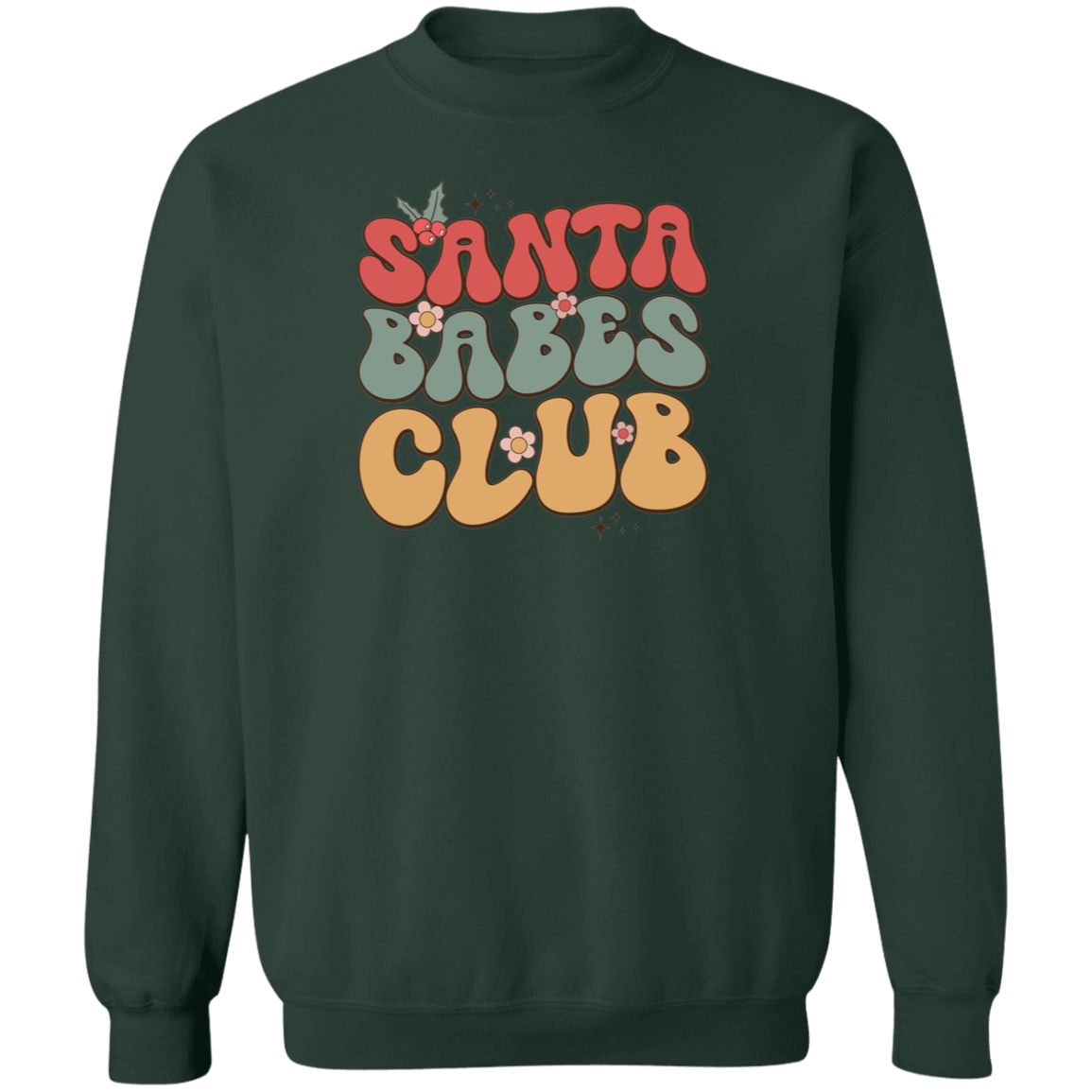 Santa Babes Club Sweatshirt