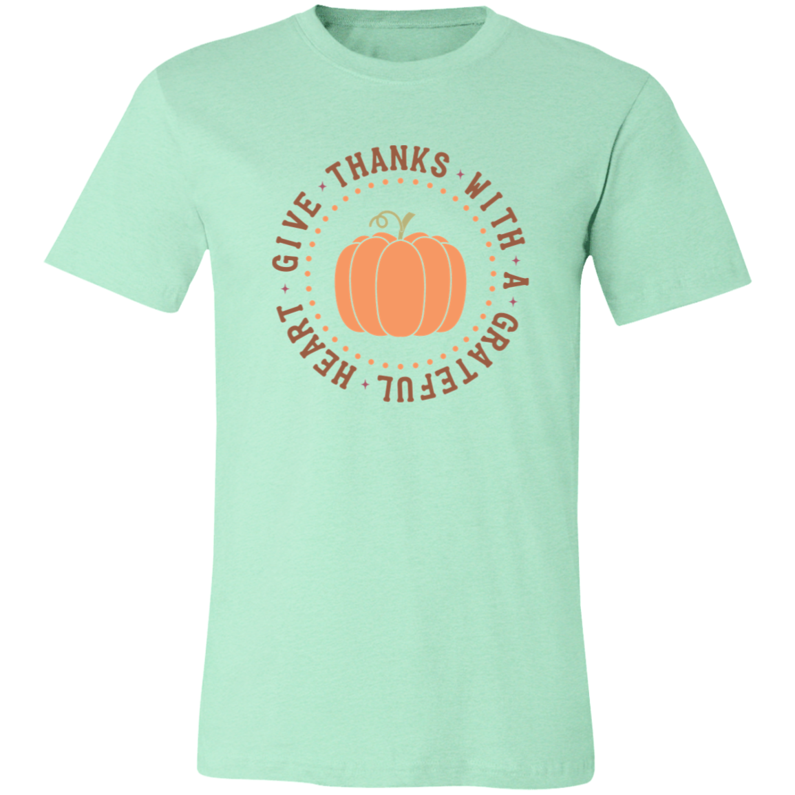 Give Thanks With A Grateful Heart Shirt
