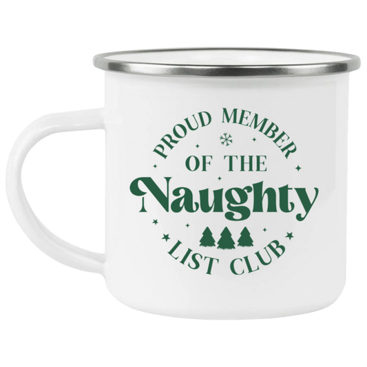 Proud Member Of The Naughty List Club Mug