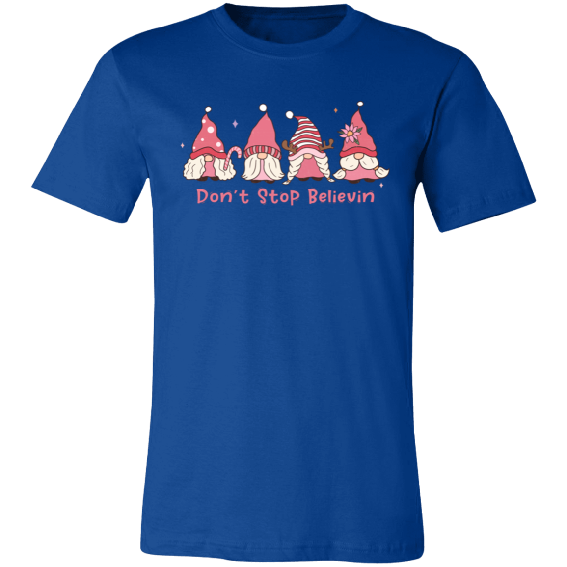 Gnomes Don't Stop Believing Shirt