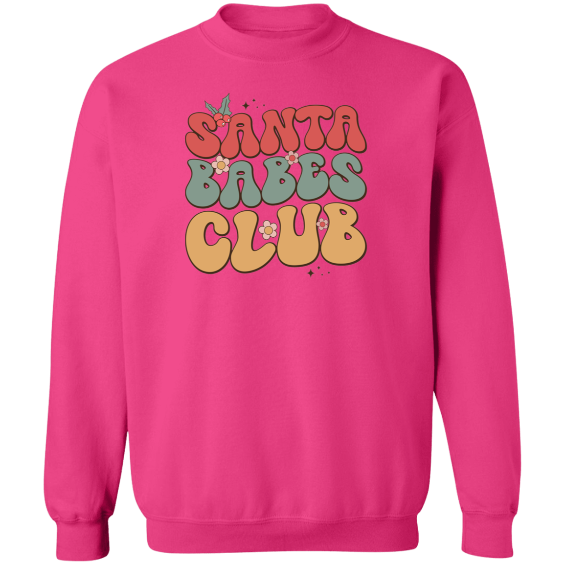 Santa Babes Club Sweatshirt