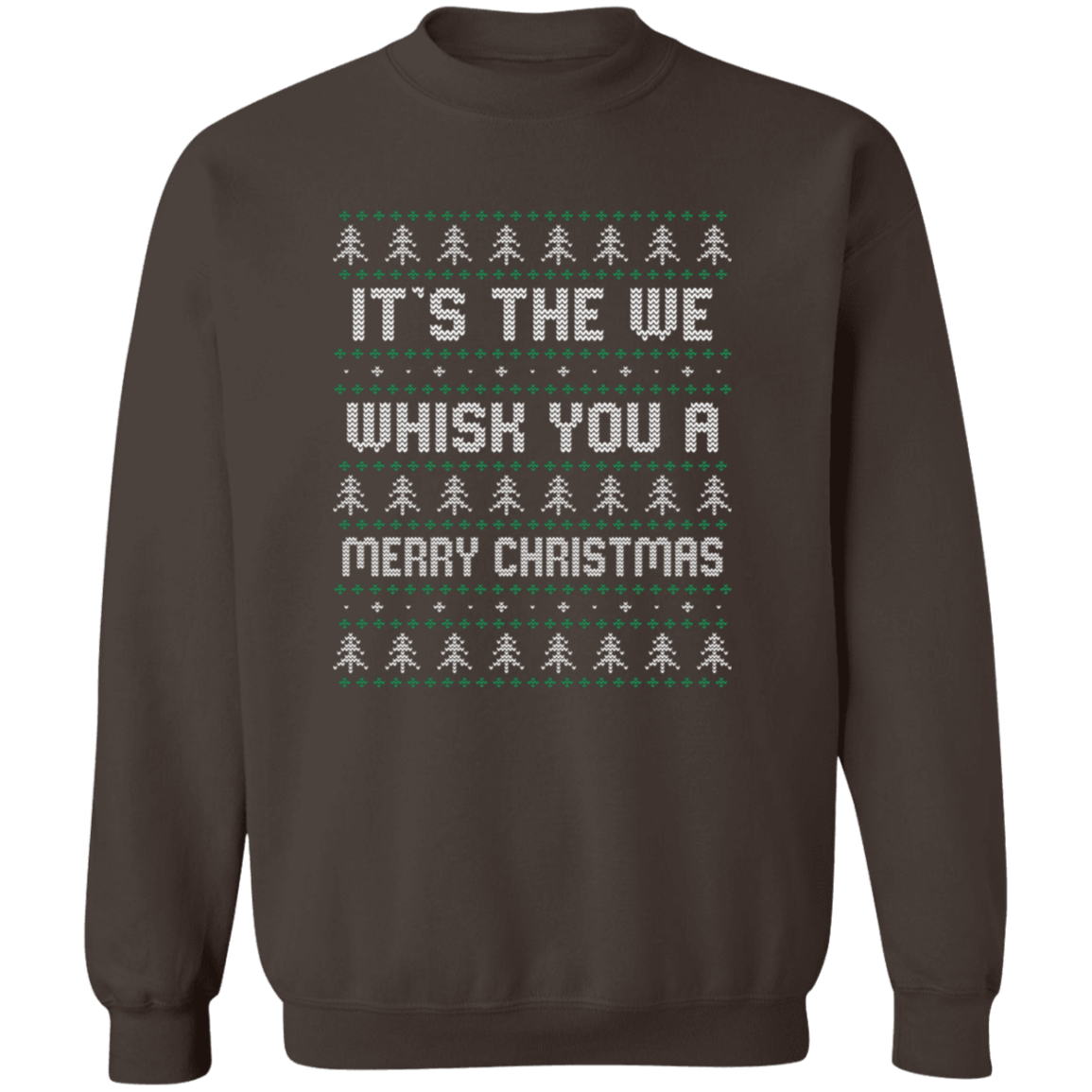 It's The We Whisk You A Merry Christmas Sweatshirt