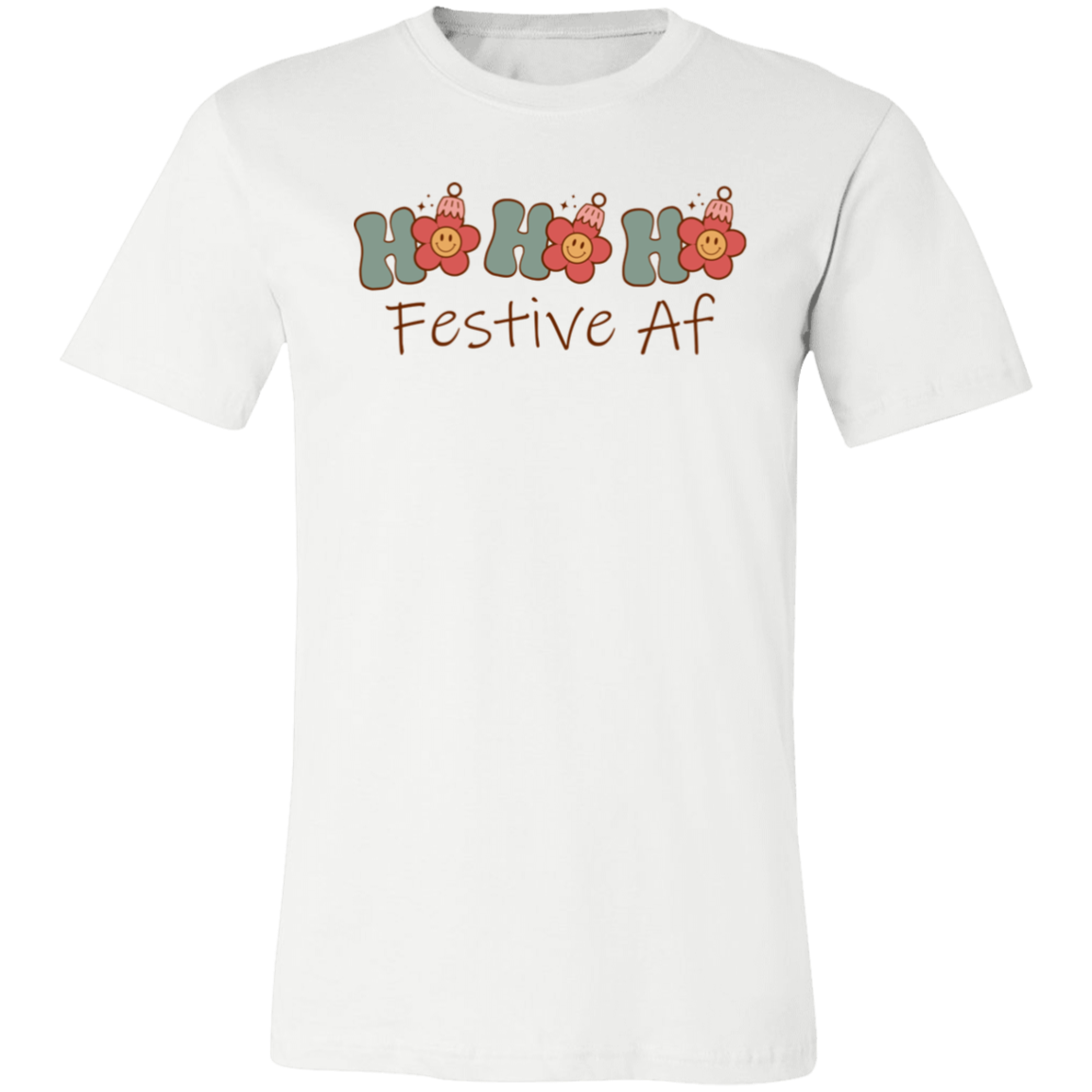 Ho Ho Ho Festive AF Shirt