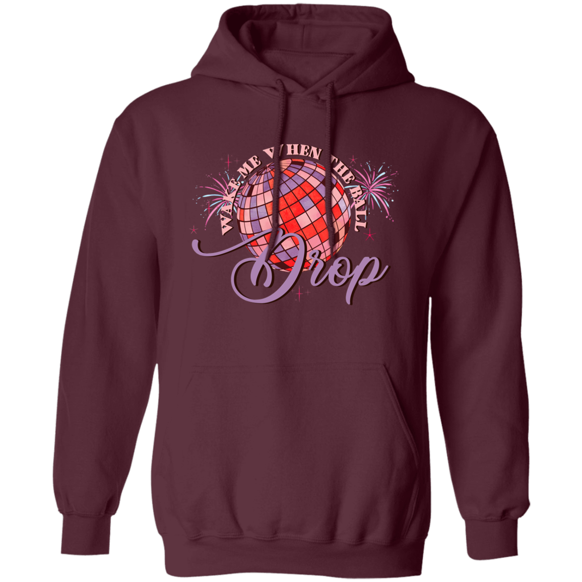 Wake Me up When The Ball Drop Hoodie