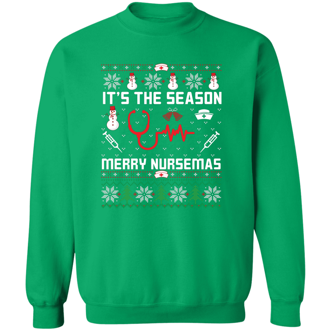 It's The Season Merry Nursemas Sweatshirt
