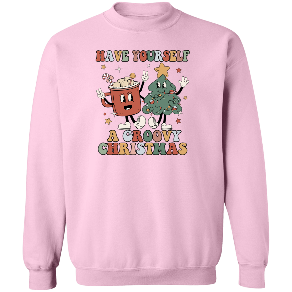 Have Yourself A Groovy Christmas Sweatshirt