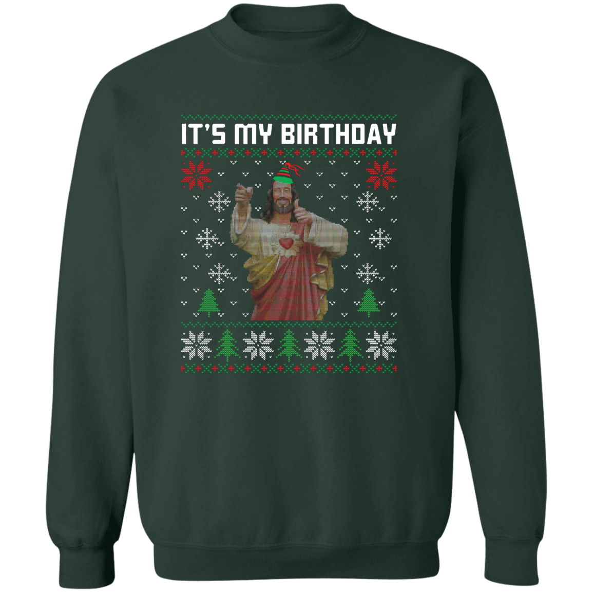 It's My Birthday Jesus Sweatshirt