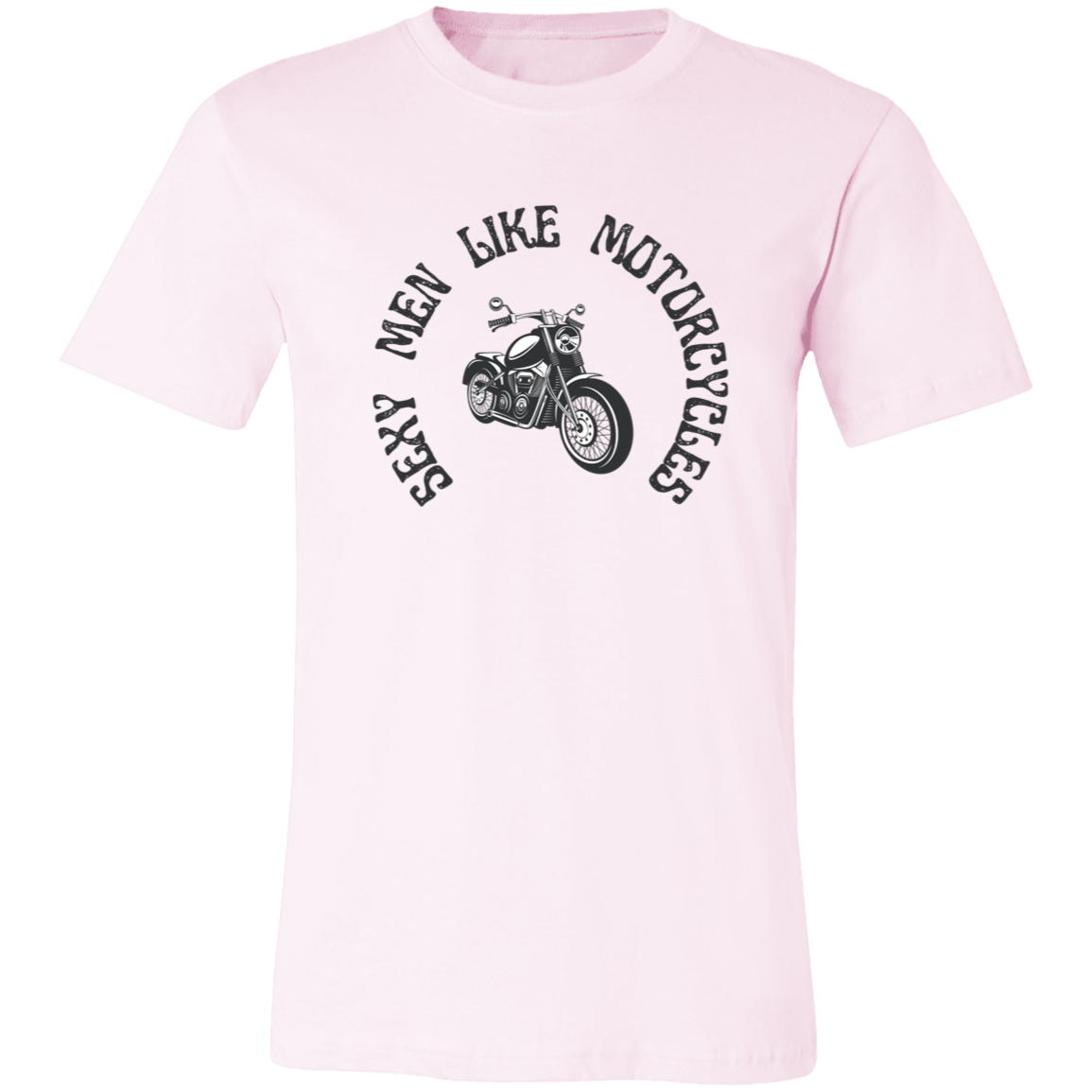 Sexy Men Like Motorcycles Shirt