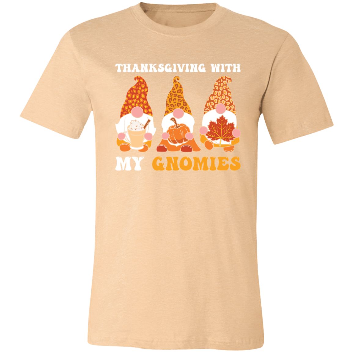 Thanksgiving With My Gnomies Shirt