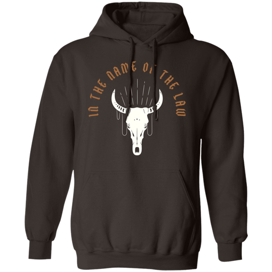 In the Name of The Law Hoodie