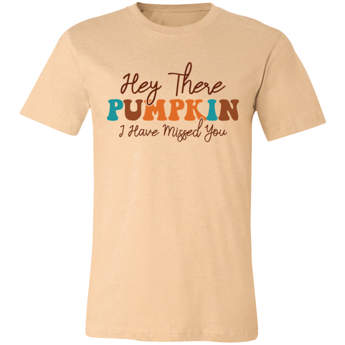 Hey There Pumpkin Shirt