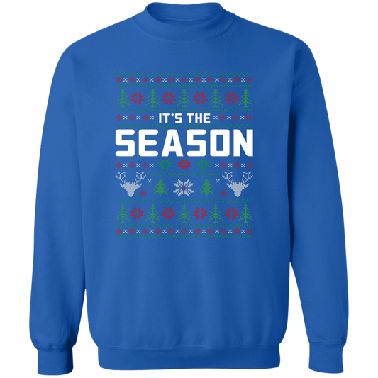 It's The Season Sweatshirt