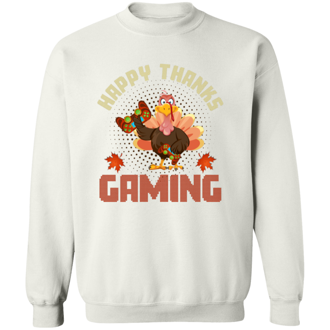 Happy Thanks Gaming Sweatshirt