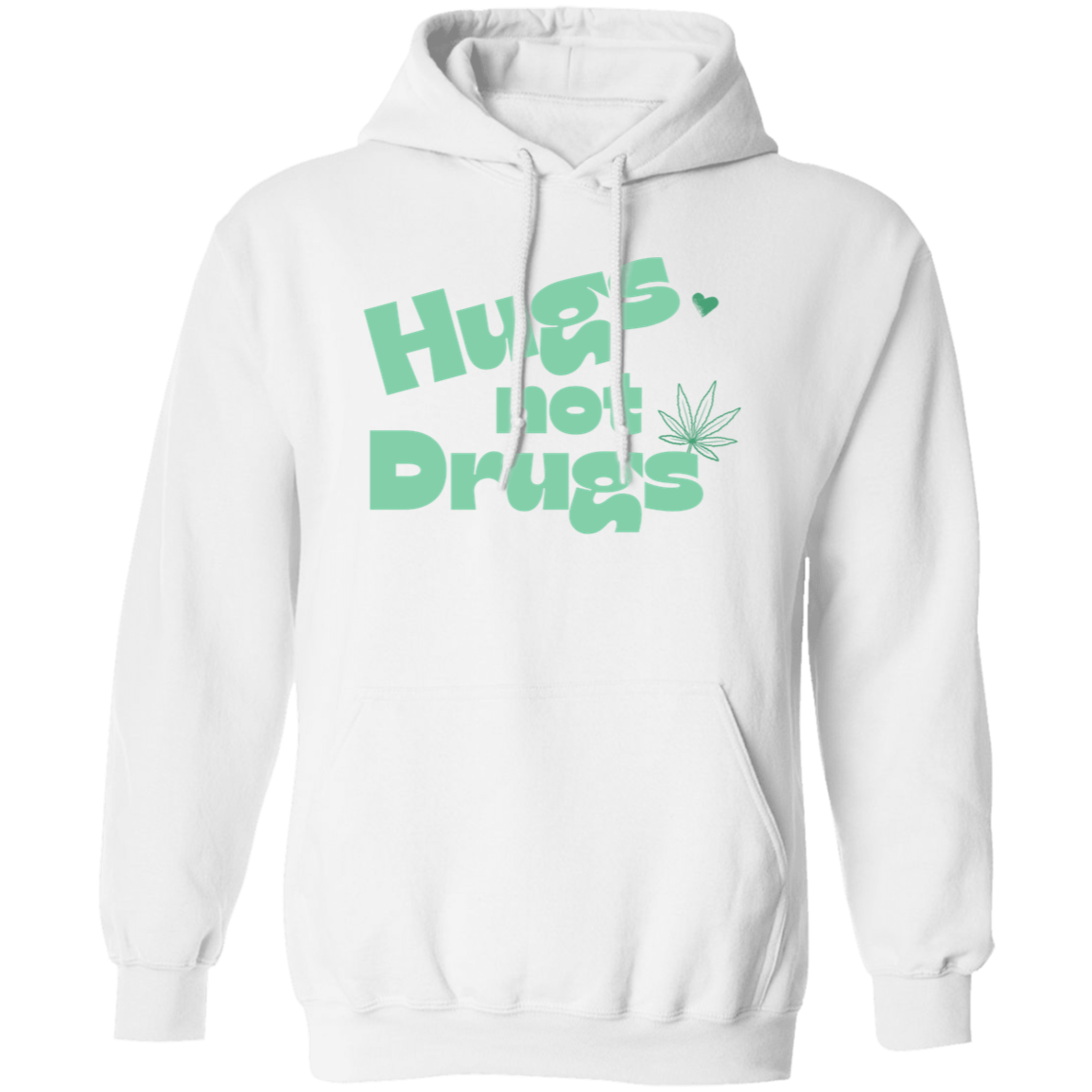 Hugs Not Drugs Hoodie