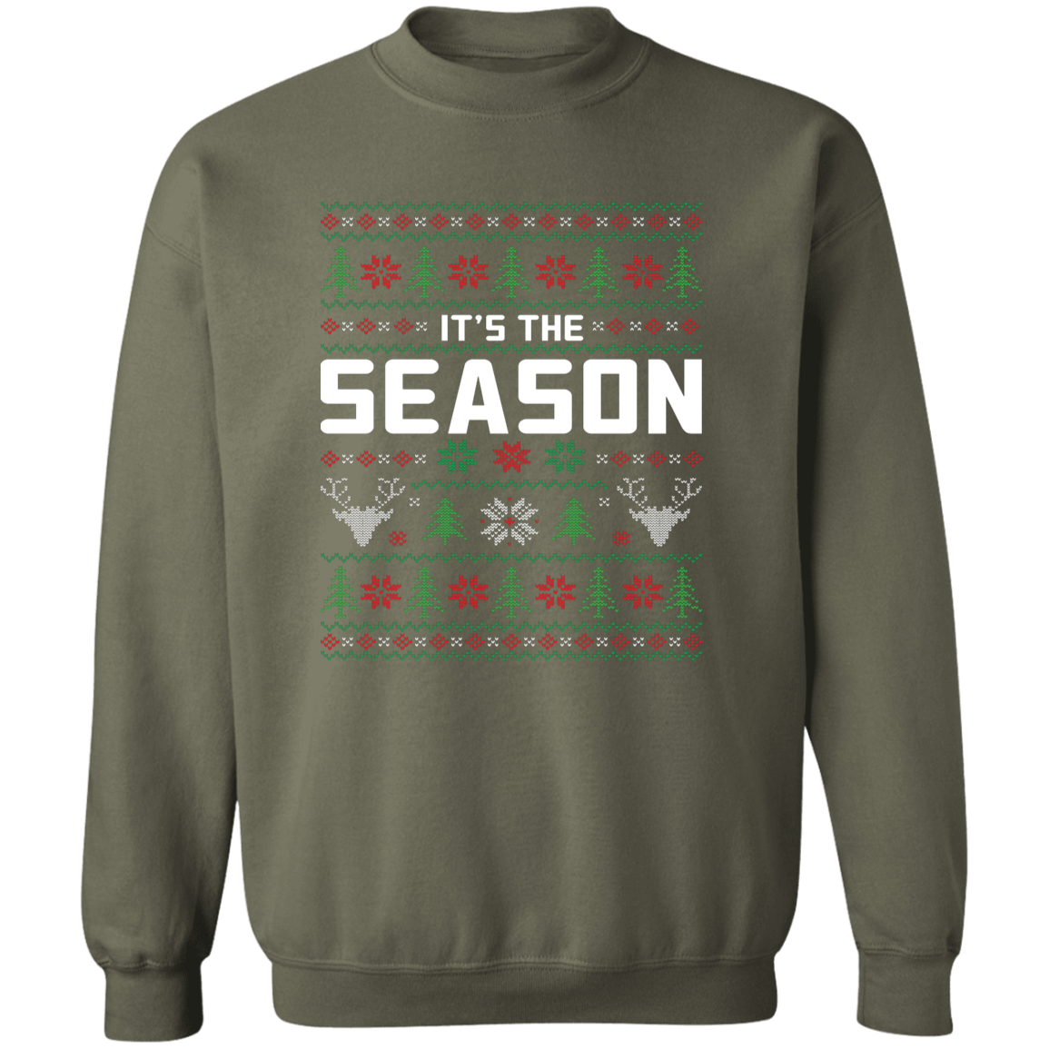 It's The Season Sweatshirt