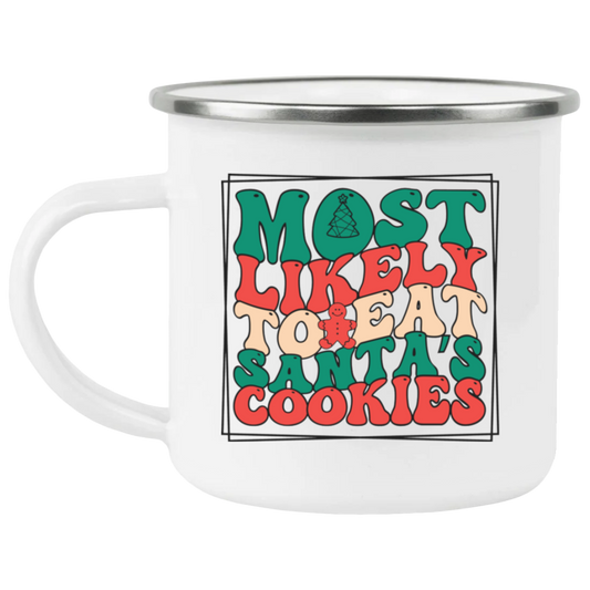 Most Likely To Eat Santas Cookies Mug