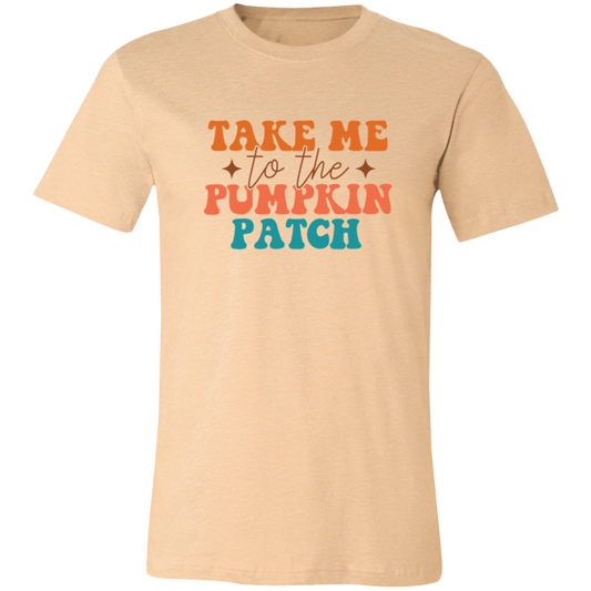Take Me to the Pumpkin Patch Shirt