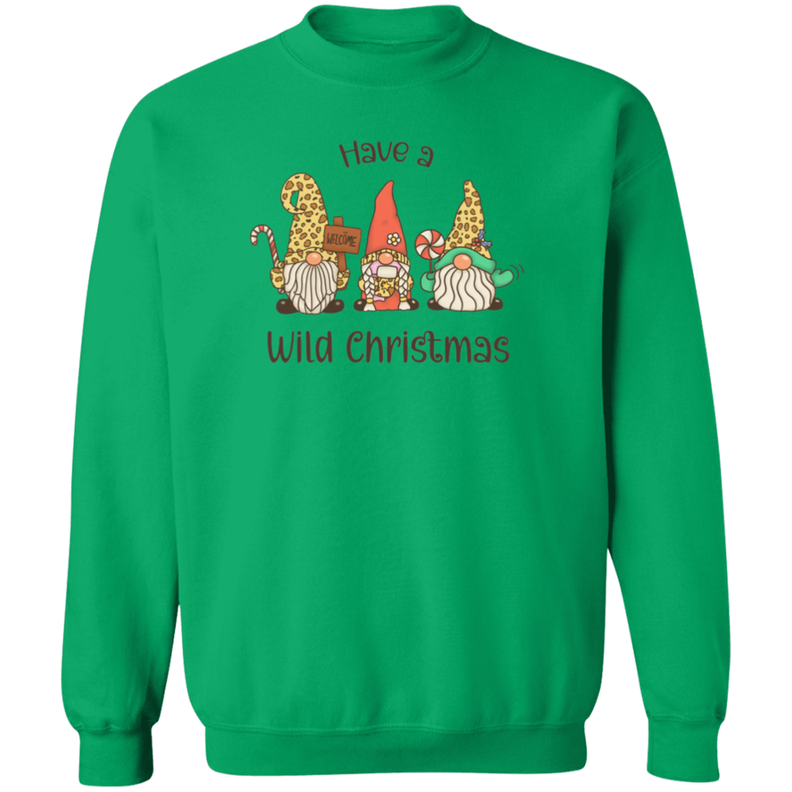 Have A Wild Christmas Sweatshirt