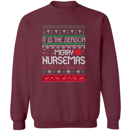 It Is The Season Merry Nursemas Sweatshirt