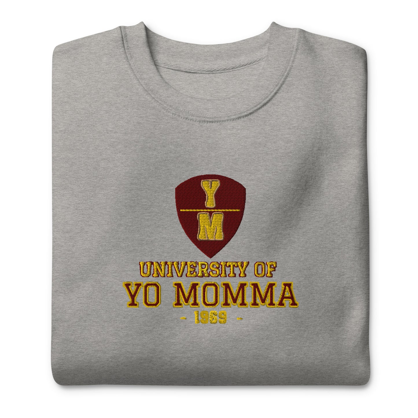 University of YO MOMMA Embroidered Crewneck